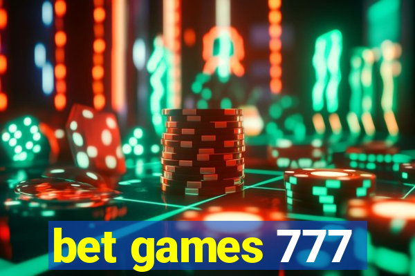 bet games 777