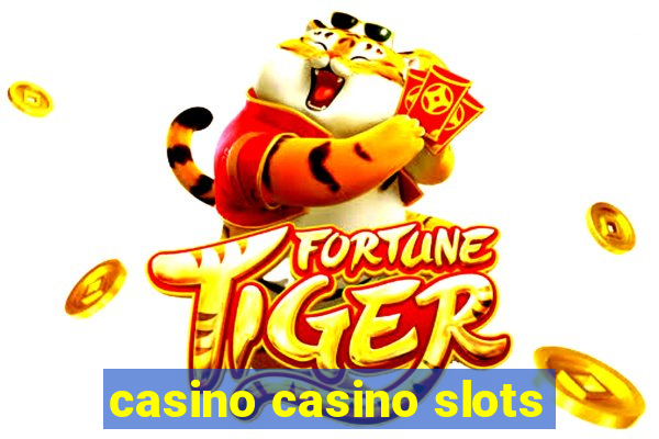 casino casino slots