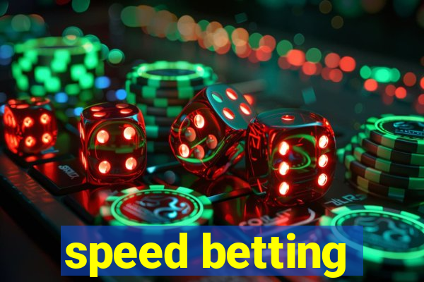 speed betting