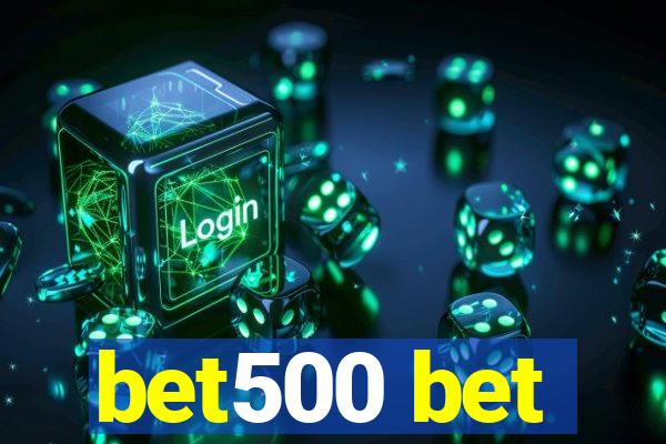 bet500 bet