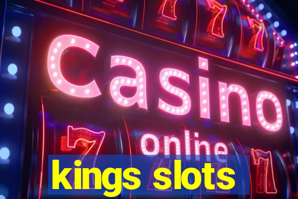 kings slots