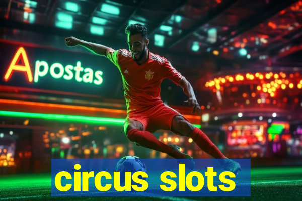 circus slots