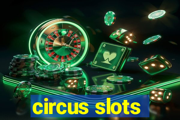 circus slots