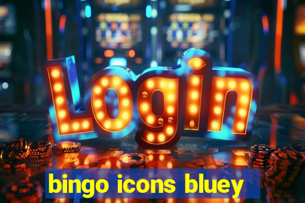 bingo icons bluey