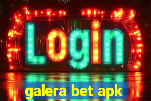 galera bet apk