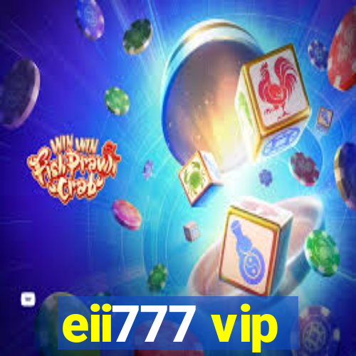 eii777 vip