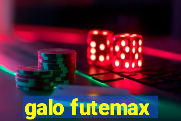 galo futemax