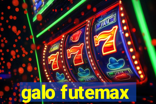 galo futemax