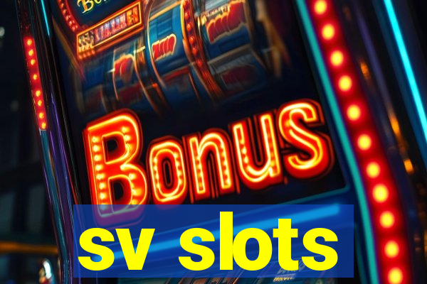 sv slots