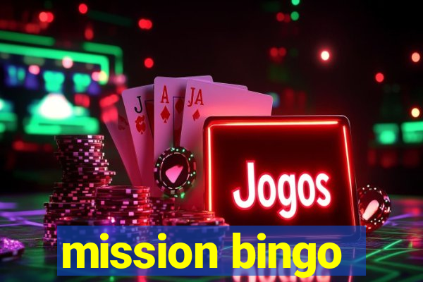 mission bingo