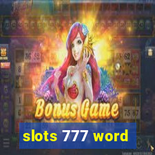 slots 777 word