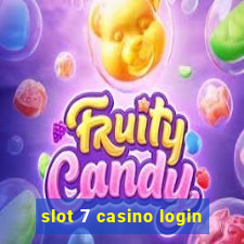 slot 7 casino login