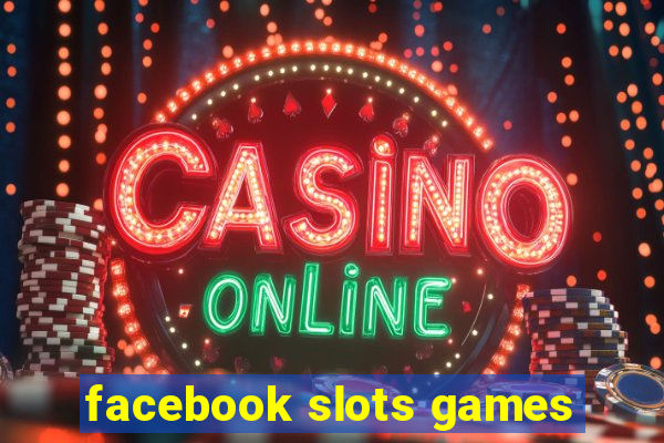 facebook slots games