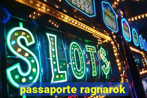 passaporte ragnarok