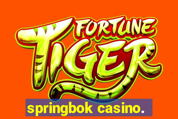 springbok casino.