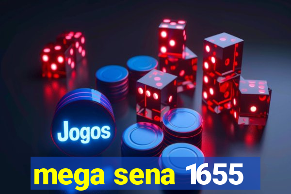 mega sena 1655