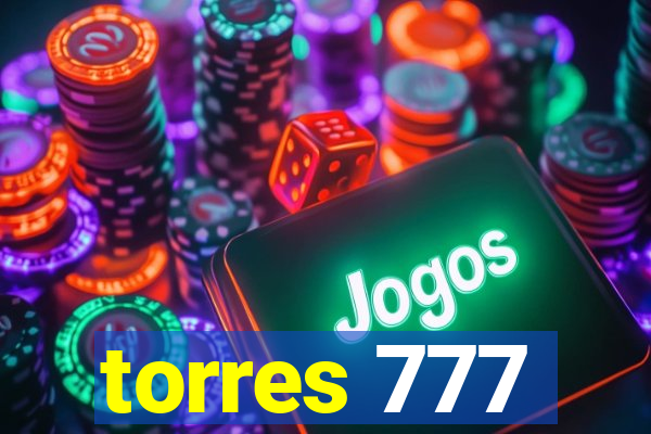 torres 777