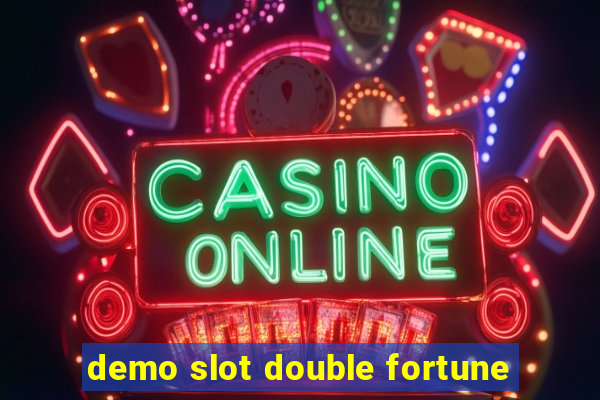 demo slot double fortune