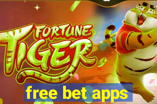 free bet apps