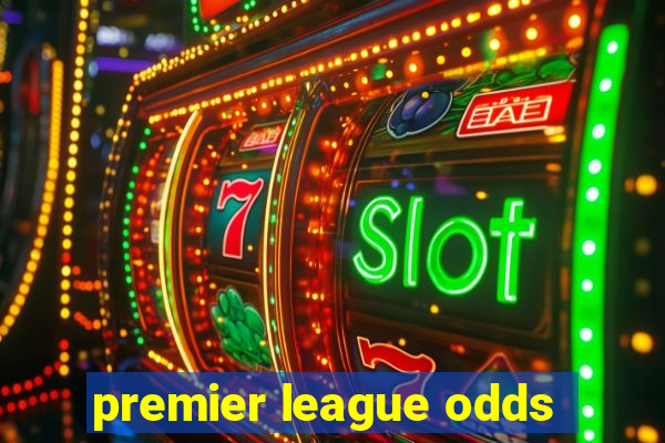 premier league odds