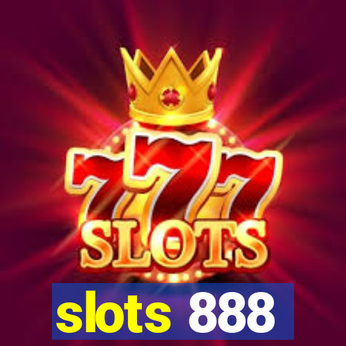 slots 888