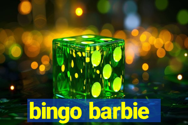 bingo barbie