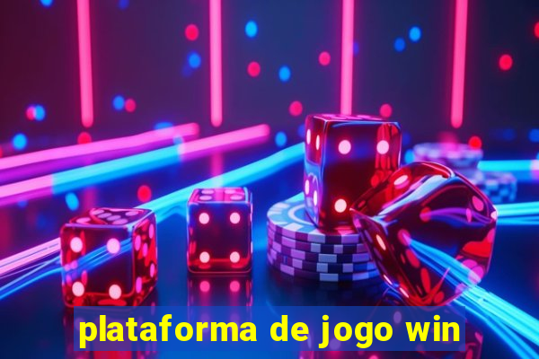 plataforma de jogo win