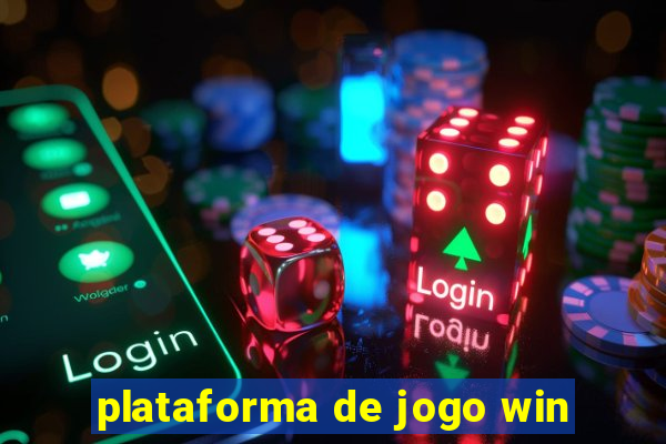 plataforma de jogo win