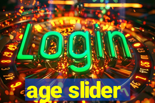 age slider