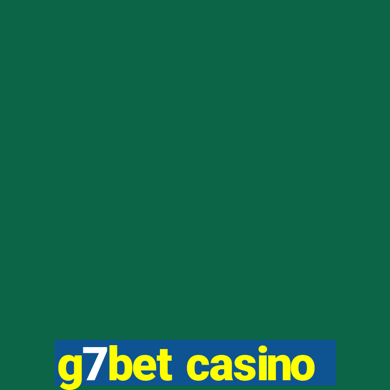 g7bet casino