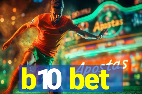 b10 bet