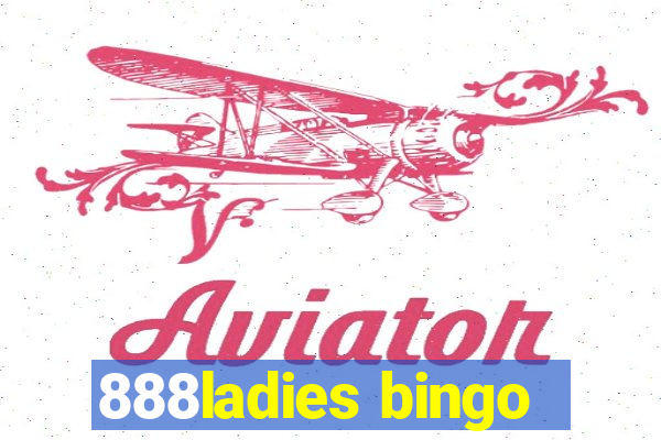 888ladies bingo