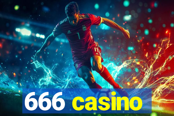 666 casino