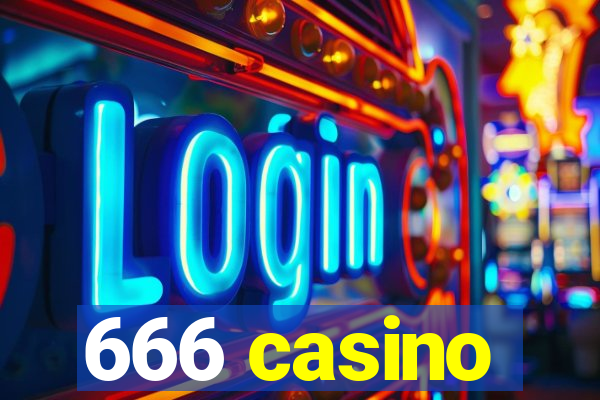 666 casino