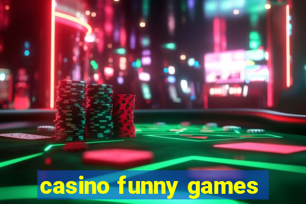 casino funny games