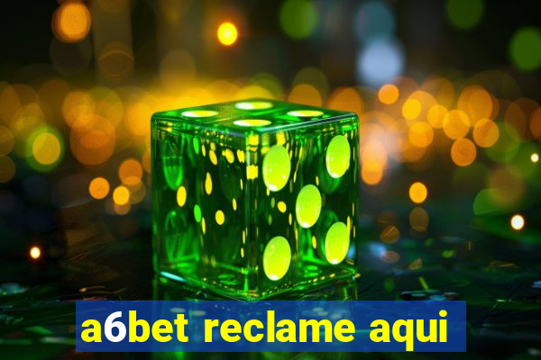 a6bet reclame aqui