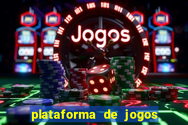 plataforma de jogos de aposta