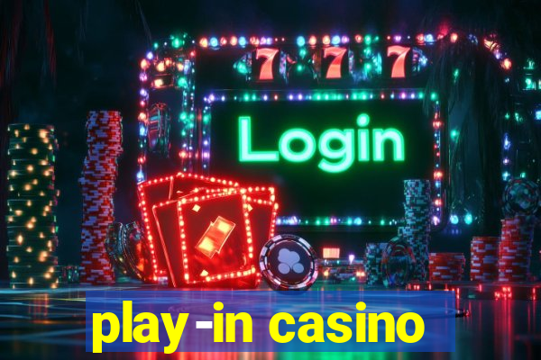 play-in casino