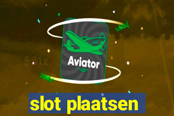 slot plaatsen