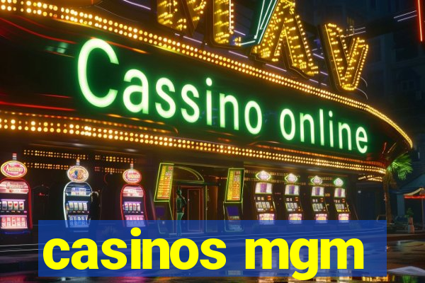 casinos mgm