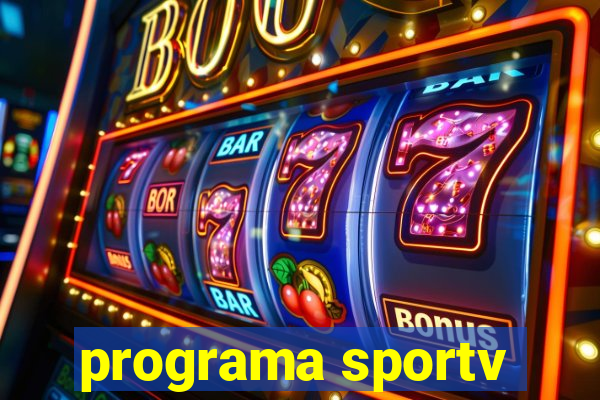 programa sportv