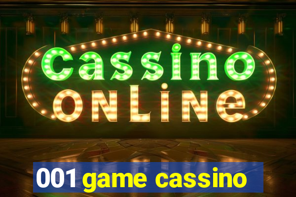 001 game cassino