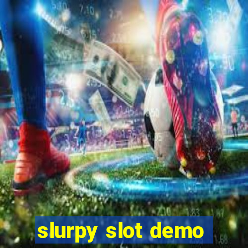 slurpy slot demo