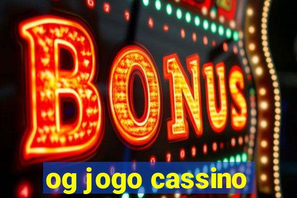 og jogo cassino