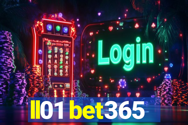 ll01 bet365