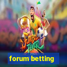 forum betting