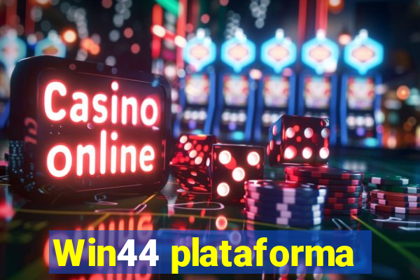 Win44 plataforma