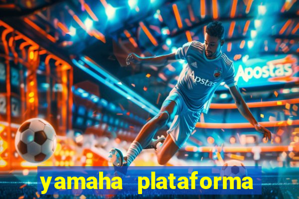 yamaha plataforma de jogos