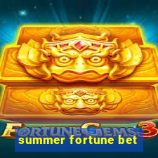 summer fortune bet