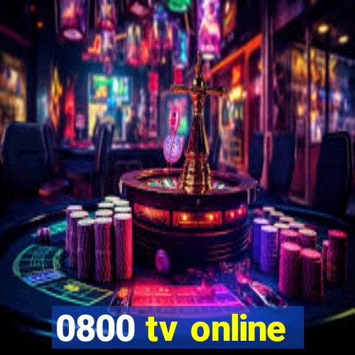 0800 tv online